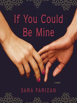 cover image of If You Could Be Mine
